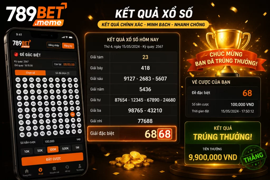 Kết quả giải đặc biệt hiển thị hai số cuối trùng với vé cược thắng tại 789BET.